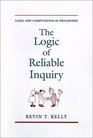 The Logic of Reliable Inquiry