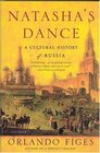 Natasha's Dance  A Cultural History of Russia