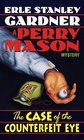 The Case of the Counterfeit Eye (Perry Mason, Bk 6)
