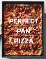 Perfect Pan Pizza Square Pies to Make at Home from Roman Sicilian and Detroit to Grandma Pies and Focaccia