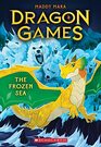 The Frozen Sea (Dragon Games, Bk 2)