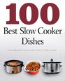 100 Slow Cooker Dishes (Love Food)