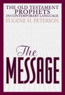 The Message Old Testament Prophets In Contemporary Language
