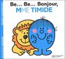 Be Be Bonjour Mme Timide           Fl