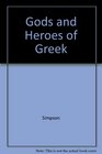 Gods and Heroes of Greek