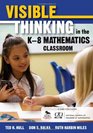 Visible Thinking in the K8 Mathematics Classroom