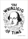 The Whirligig of Time