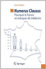 Numerus clausus Pourquoi la France va manquer de mdecins