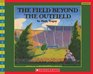 Field Beyond The Outfield (Scholastic Bookshelf)
