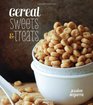 Cereal Sweets and Treats