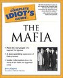 The Complete Idiot's Guide  to the Mafia