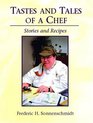 Tastes and Tales of a Chef Stories and Recipes