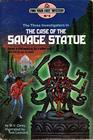 The Three Investigators in The Case of the Savage Statue