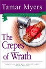 The Crepes of Wrath (Pennsylvania Dutch Mystery with Recipes, Bk 9)