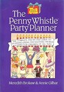 Penny Whistle Party Planner
