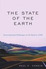 The State of the Earth Environmental Challenges on the Road to 2100