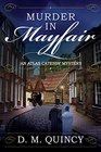 Murder in Mayfair An Atlas Catesby Mystery