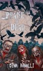 Praise the Dead A Zombie Novel