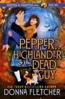 Pepper the Highlander  the Dead Guy