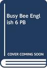 Busy Bee English 6 Pupil's Book