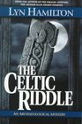 The Celtic Riddle (Archaeological Mystery, Bk 4)