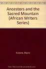 Ancestors and the Sacred Mountain