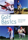 Golf Basics Learn the Game and Lower Your Handicap