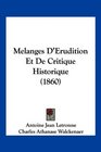 Melanges D'Erudition Et De Critique Historique