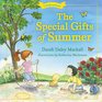 The Special Gifts of Summer Celebrations