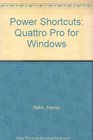 Power Shortcuts Quattro Pro for Windows/Book and Disk