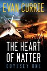 The Heart of Matter (Odyssey One, Bk 2)