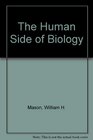Human Side of Biology