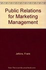 Public Relations for Marketing Management