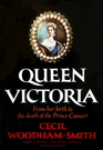 Queen Victoria from Her Birth to the Death of the Prince Consort