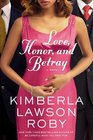 Love, Honor, and Betray (Reverend Curtis Black, Bk 8)
