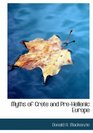 Myths of Crete and PreHellenic Europe
