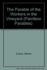 The Parable of the Workers in the Vineyard