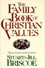 The Family Book of Christian Values Timeless Stories for Today's Family