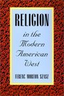 Religion in the Modern American West