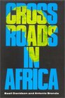 Crossroads in Africa