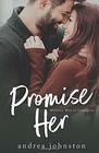 Promise Her