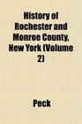 History of Rochester and Monroe County New York