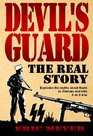 Devil's Guard The Real Story
