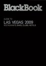 BlackBook Guide to Las Vegas 2009