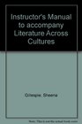 Instructor's Manual to accompany Literature Across Cultures