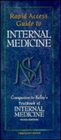 Rapid Access Guide to Internal Medicine Companion to Kelley's Textbook of Internal Medicine