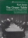 The Green Table Labanotation Music History and Photographs