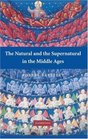 The Natural and the Supernatural in the Middle Ages