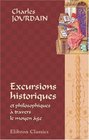 Excursions historiques et philosophiques  travers le moyen ge