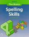 The Basics Spelling Skills Book 4